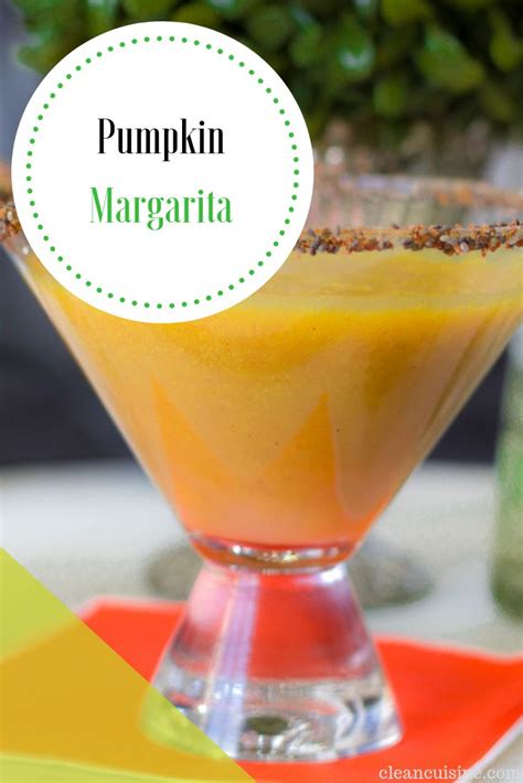 Pumpkin Margarita Recipe for Blender - Vegan + Paleo - clean cuisine | Recipe | Margarita ...