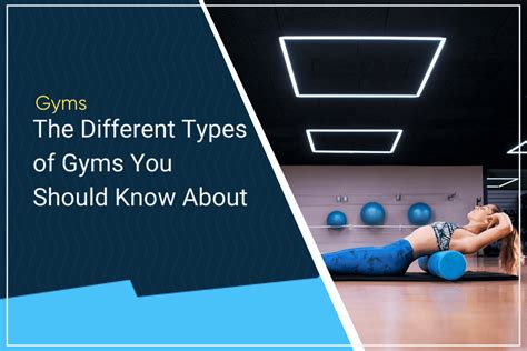 10 Different Types of Gyms | Gymdesk