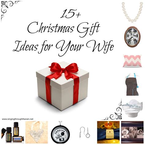 15+ Christmas Gift Ideas for Your Wife - Singing Through the Rain