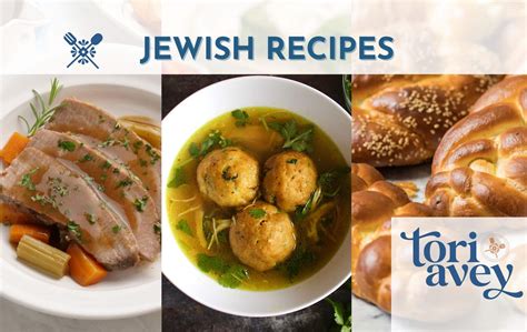 Tori Avey's Classic Jewish Recipes: Popular Dishes and More