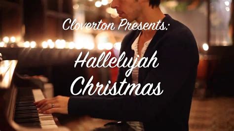 Hallelujah Christmas by Cloverton (HD) - YouTube