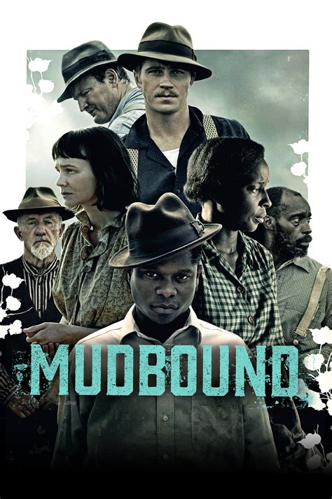 Mudbound (2017) - Posters — The Movie Database (TMDB)