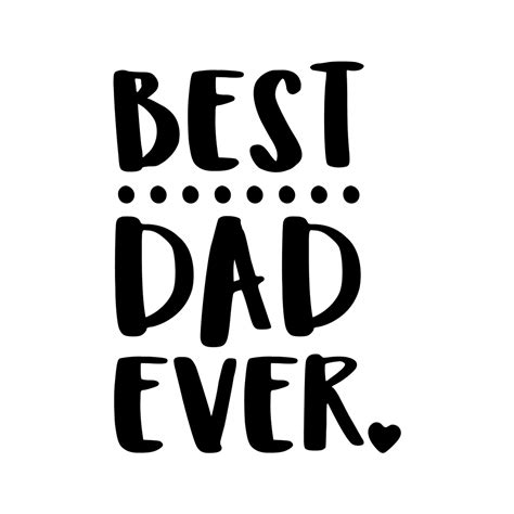 Best Dad Ever SVG - SVG EPS PNG DXF Cut Files for Cricut and Silhouette Cameo by SavanasDesign