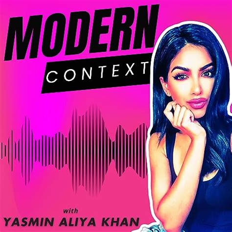 Modern Context with Yasmin Aliya Khan | Podcasts on Audible | Audible.com