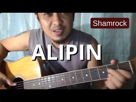 ALIPIN chords - Guitar Tutorial - Shamrock OPM Band - easy strumming - YouTube