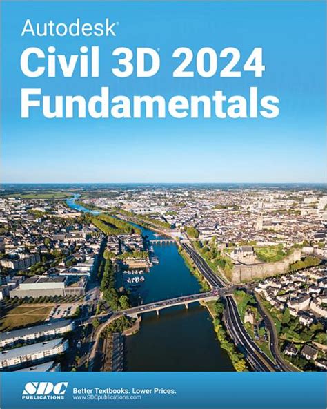 Autodesk Civil 3D 2024 Fundamentals, Book 9781630575885 - SDC Publications