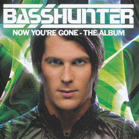 Basshunter - Now You're Gone - The Album (2008, CD) | Discogs