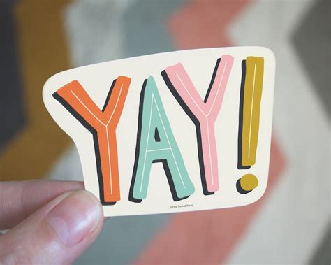 Yay Vinyl Decal Sticker Yay Laptop Sticker Motivational - Etsy