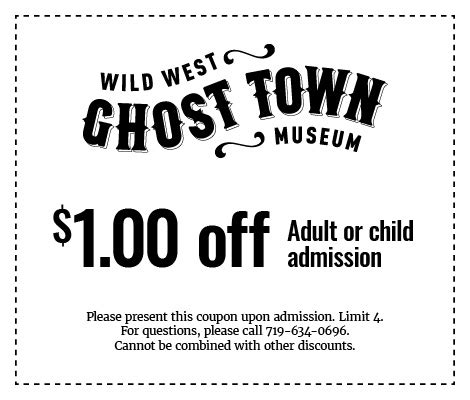 Plan Your Visit | Ghost Town Museum Coupon