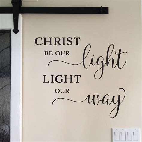 Christ be our Light Light our Way Vinyl Wall Decal Living Room Wall Art