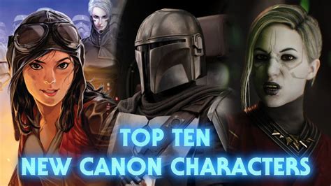 Top Ten Star Wars Characters from the New Canon - YouTube