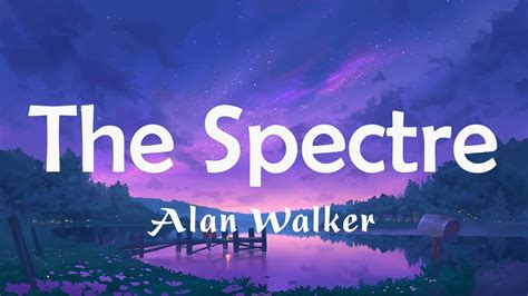 The Spectre - Alan Walker (lyrics) | Lily, Darkside, Alone - YouTube Music