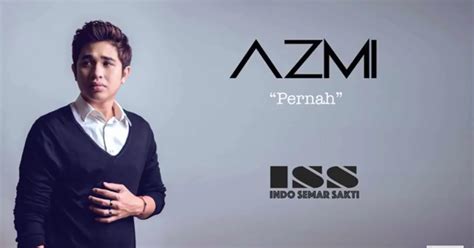 Lyric Lirik Lagu "Azmi" Pernah Sakit Tapi Tak Pernah Sesakit Ini Karena ...