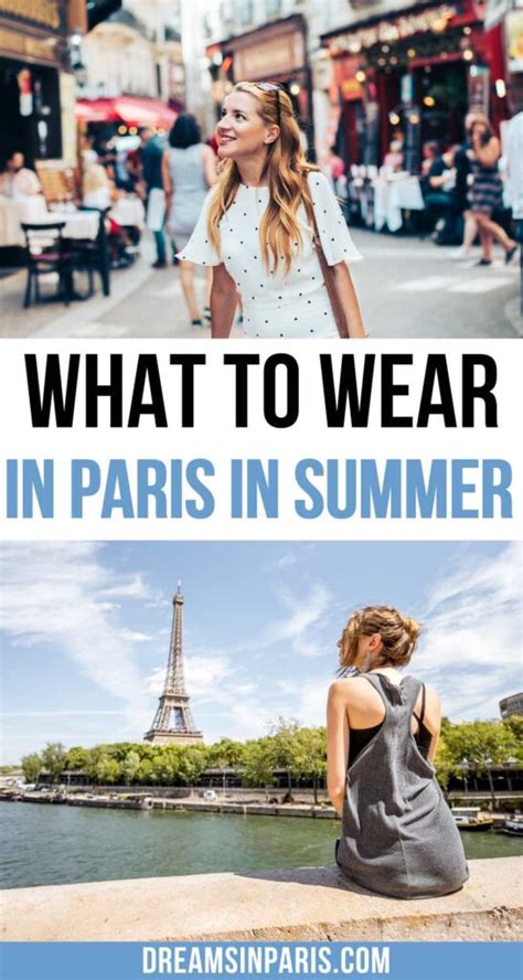 Paris Summer Fashion: What to Wear in Paris Summer - Dreams in Paris