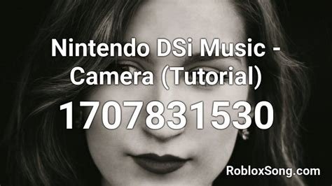 Nintendo DSi Music - Camera (Tutorial) Roblox ID - Roblox music codes