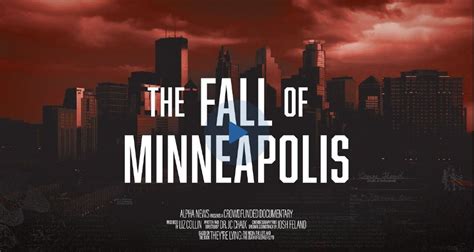 The Video of THE FALL OF MINNEAPOLIS – Based on the Bestseller, ‘THEY ...