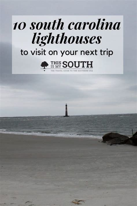 10 Lighthouses to Visit in South Carolina - This Is My South