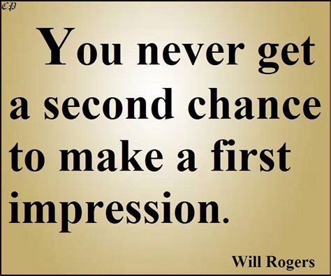 "You never get a second chance to make a first impression." - Will Rogers | Printables free kids ...