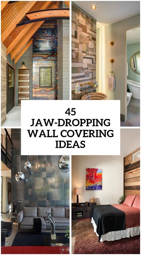 45 Jaw-Dropping Wall Covering Ideas For Your Home - DigsDigs