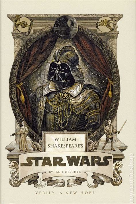 William Shakespeare's Star Wars HC (2013 Quirk) Verily, A New Hope ...