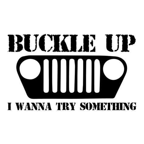 Buckle Up Jeep Decal – Rebel Decal