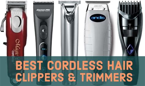 10 Best Cordless Hair Clippers & Trimmers Reviewed - Hottest Haircuts