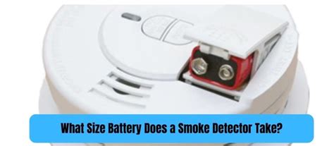 What Size Battery Does a Smoke Detector Take? - Smoke Detector Expert