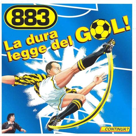 883 - La dura legge del gol Lyrics | Musixmatch