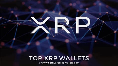 Top 12 XRP Wallet In 2025 [BEST Ripple Wallet Apps To Explore]