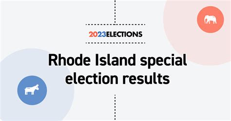 Rhode Island Special Election Results 2023: 1st Congressional District ...