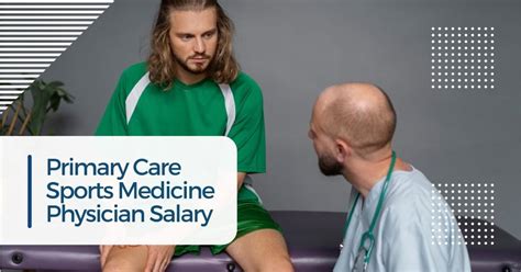 Primary Care Sports Medicine Physician Salary - Physician Contract Attorney