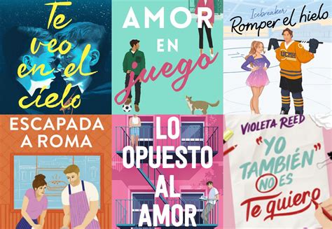 Amor y más amor: 6 novelas de romance para disfrutar de lo que queda de ...