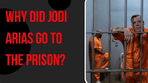 Why Did Jodi Arias Go to prison?