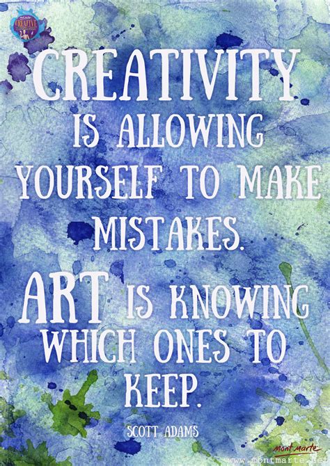 Art Quote by Scott Adams www.montmarte.net | Creativity quotes, Artist quotes, Inspirational quotes