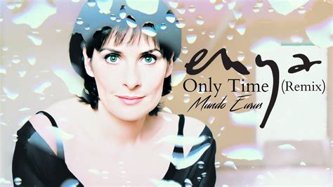 Enya - Only Time (Remix) (Full HD Video) - YouTube