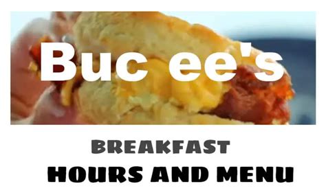 Buc ee's Breakfast Hours, Menu, & Prices 2024