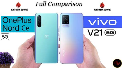 OnePlus Nord CE VS Vivo v21 - FULL COMPARISON - YouTube