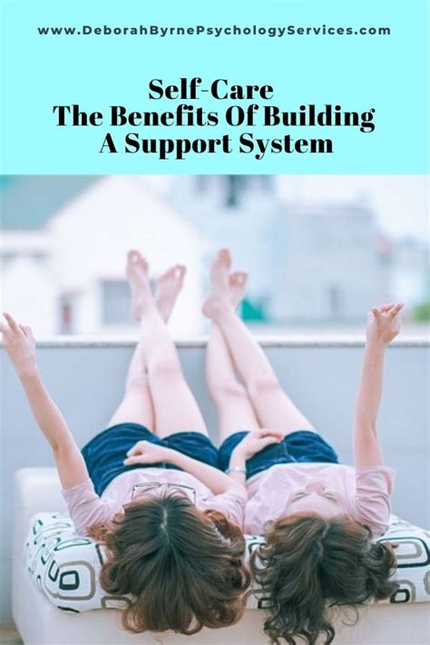 Self-Care: Building A Support System - Deborah Byrne Psychology Services