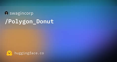 swagincorp/Polygon_Donut · Hugging Face