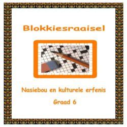 Blokraaisel: Nasiebou en kulturele erfenis: Graad 6 • Teacha!