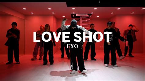 EXO - LOVE SHOT - YouTube