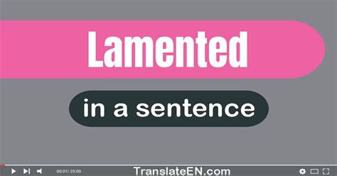 Use "Lamented" In A Sentence