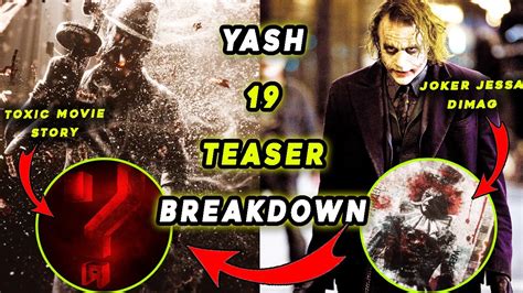 TOXIC (Yash 19) Teaser BreakDown | Rocking Star Yash 19 | Common ...