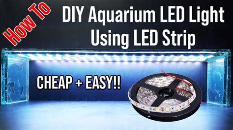 How To Make Build DIY Aquarium LED Light With RGB LED Strips (CHEAP And EASY) - YouTube