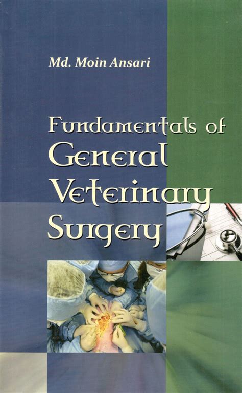 Fundamentals Of General Veterinary Surgery