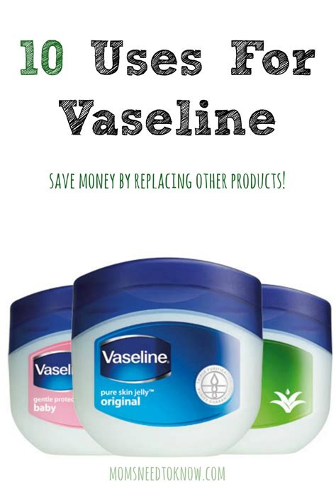 10 Uses For Vaseline | Moms Need To Know