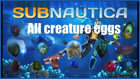 Subnautica: Creature’s eggs explained