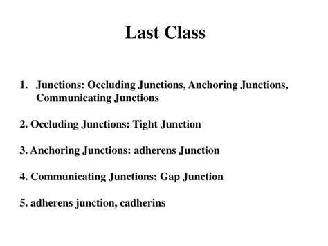 PPT - Last Class Junctions: Occluding Junctions, Anchoring Junctions ...