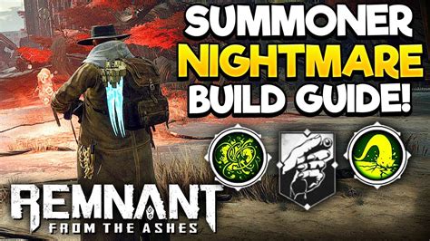 REMNANT: FROM THE ASHES - SUMMONER Build GUIDE! - YouTube