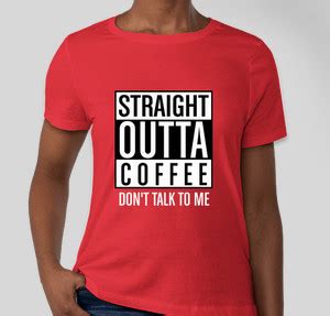 Straight Outta T-Shirt Designs - Designs For Custom Straight Outta T ...